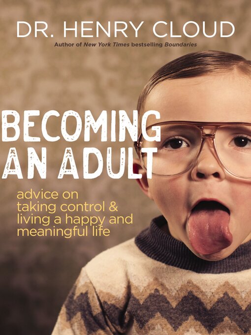 Title details for Becoming an Adult by Henry Cloud - Wait list